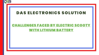 Challenges faced by electric scooty with lithium battery