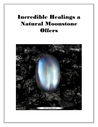 Incredible Healings a Natural Moonstone Offers