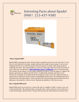 Intresting Facts about Epadel S900 !  213-437-9385