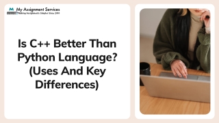 Is C   Better Than Python Language (Uses And Key Differences)?