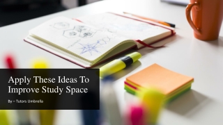 Apply These Ideas To Improve Study Space
