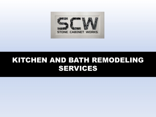 Kitchen and Bath Remodeling Services