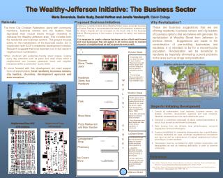 The Wealthy-Jefferson Initiative: The Business Sector Maria Beversluis, Sadie Healy, Daniel Heffner and Janelle Vanderg