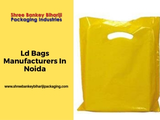 Ld Bags Manufacturers In Noida