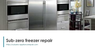 Sub-zero freezer repair