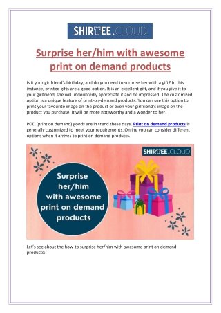 Surprise her/him with awesome print on demand products