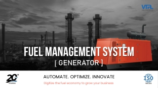 Fuel Management System - Generator