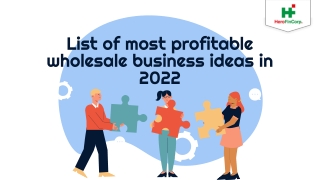 List of most profitable wholesale business ideas in 2022