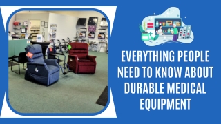 Best Durable Medical Equipment For Your Mobility