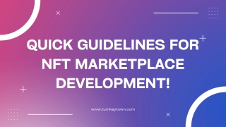 Quick Guidelines For NFT Marketplace Development!
