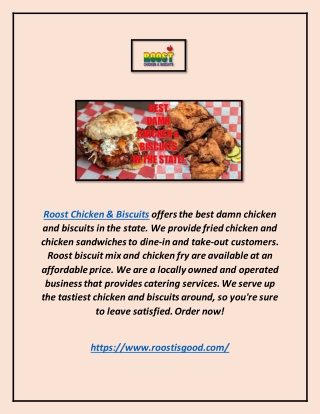 Roost Chicken & Biscuits