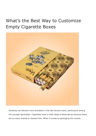What’s the Best Way to Customize Empty Cigarette Boxes