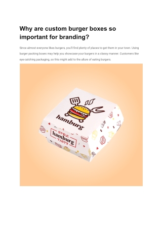 Why are custom burger boxes so important for branding_