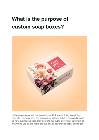 What is the purpose of custom soap boxes