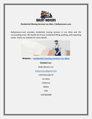 Residential Moving Services Los Altos  Bulkymoverscom