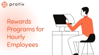 Rewards Programs for Hourly Employees | Protiv