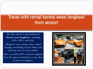 Travel with rental kereta sewa langkawi from airport