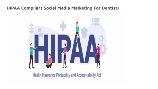HIPAA Compliant Social Media Marketing For Dentists