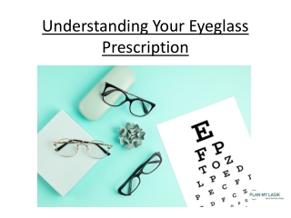 How to Read your Eyeglass Prescription?