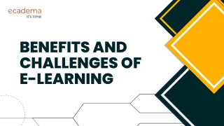 Benefits And Challenges Of E-learning