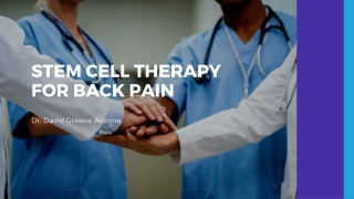 Stem Cell Therapy for Back Pain | Dr. David Greene Arizona