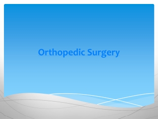 Orthopedic Surgery