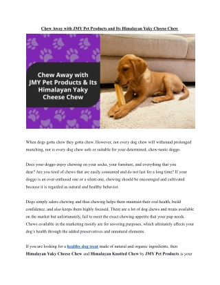 Chew Away with JMY Pet Products and Its Himalayan Yaky Cheese Chew