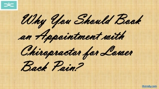 Why You Should Book an Appointment with Chiropractor for Lower Back Pain