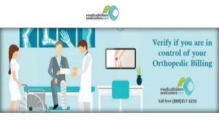Verify if You are in Control of Your Orthopedic Billing