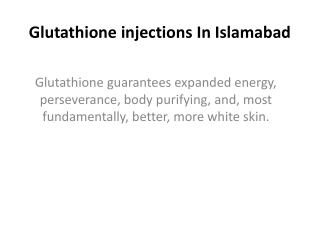 Glutathione injections In Islamabad