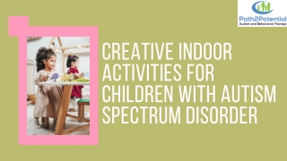 Creative Indoor Activities for Children With Autism Spectrum Disorder