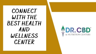Connect With The Best Health and Wellness Cente