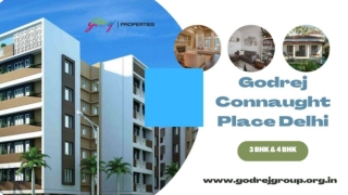 Godrej Connaught Place | Pre Launch Ultra Luxury Homes in Delhi