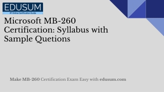 Microsoft MB-260 Certification: Syllabus with Sample Quetions