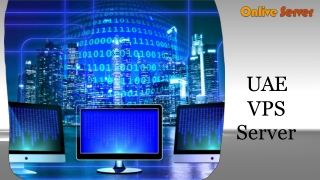 Onlive Server's UAE VPS Server can help you build your website.