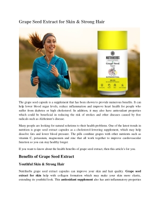 Grape Seed Extract for Skin & Strong Hair