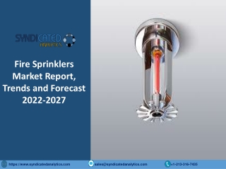Fire Sprinklers Market Share 2022: Industry Analysis, Price Trends, Size, Growth