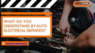What Do You Understand By Auto Electrical Services