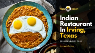 Indian Restaurant In Irving, TX - Authentic Indian Food