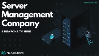Server Management Company - 8 Reasons To Hire