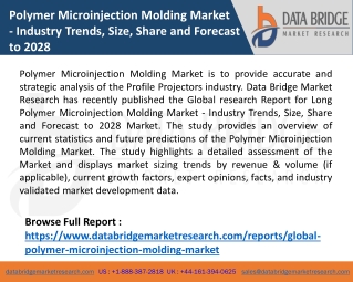 Polymer Microinjection Molding Market - Industry Trends, Size, Share and Forecast to 2028