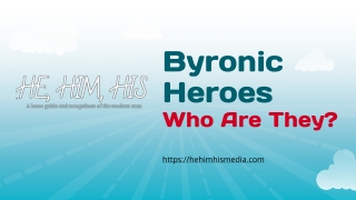 Byronic Heroes: Who Are They?