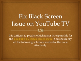 Fix Black Screen Issue on YouTube TV