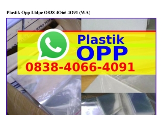 Plastik Opp   Lldpe 08౩8–ㄐ0ᏮᏮ–ㄐ09l{WhatsApp}