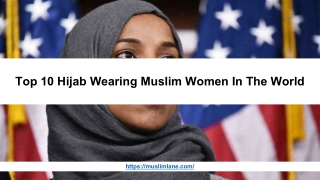 Top 10 Hijab Wearing Muslim Women In The World