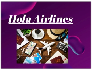 1-888-595-2181 Número de reserva de vuelo de Hola Airlines