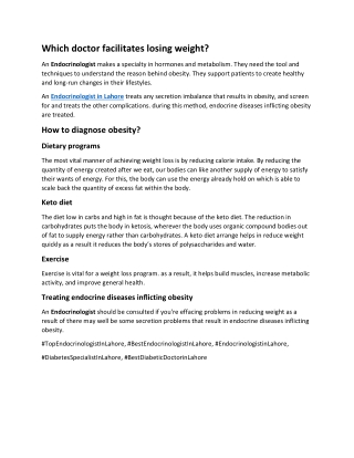 Which doctor facilitates losing weight