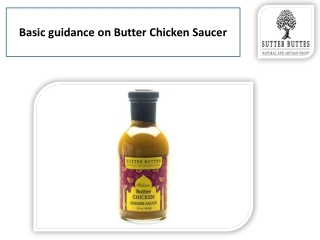 Basic guidance on Butter Chicken Saucer