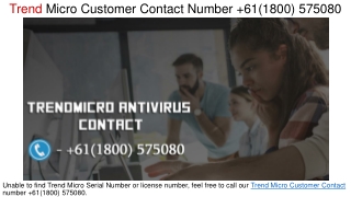 Trend Micro Customer Support Number  61(1800) 575080