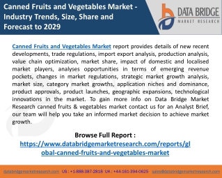 Canned Fruits and Vegetables Market  Features, Opportunities and Challenges